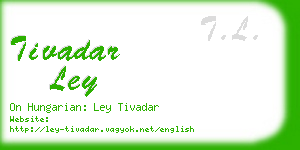 tivadar ley business card